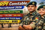 CRPF Constable 9195 Recruitment 2026: