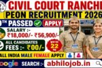 Civil Court Ranchi Peon 22 Recruitment:
