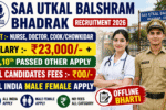 SAA Utkal Balashram Bhadrak 11 Recruitment 2026: